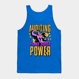 Auditing is my super power Tank Top